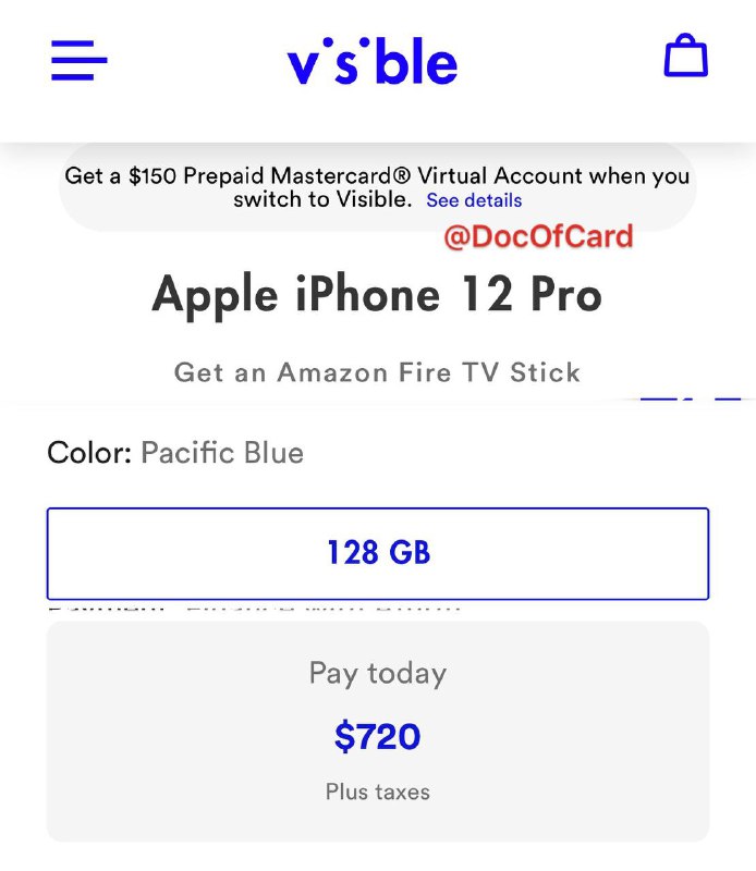 Visible iPhone 12 Pro $720返$150 $200#Visible #iPhone🆕5/19更新：Rakuten visible返现新增条款 • Limit one per customer • Active for at least 60 days🆕5/6更新：128G补货了，还是$720，Fire TV Stick不送了，但是返现增加到了$200，快冲！🆕更新：大家冲的太快，128G已缺货准备工作： • 关闭浏览器的 广告屏蔽插件比如adblock  • (如果有)清空Visible购物车 • 准备一个用来转号的号码：可以[eBay]买 • (最好)准备好美区PayPal和美国卡开始购买： ⓵ 通过[$10邀请链接]注册Rakuten，并下载安装Rakuten的[Chrome浏览器插件] ⓶ 在Rakuten网站顶部搜索Visible，通过 $20返现链接 进入Visible购买⚠️观察浏览器插件图标状态，判断返现有没有中断⚠️ 整个购物过程必须在当前通过返现链接打开的页面中完成 ⓷ 使用优惠码 20for3 月租降低到$20 ⓸ 配送地址和信用卡账单地址必须一致，通过PayPal付款成功率更高(不支持AmEx)⚠️注意： • Visible支持eSIM[DP]，无国际漫游 • Visible支持漫游WiFi Calling[DP][DP] • 手机无锁，无合约 • 拿到返现需要使用 8 周，而按照过往经验，直接付清2个月月租一周后即可拿到返现卡 [DP]💹总结：iPhone 12 Pro 128G：$720 + 税- $20 Rakuten Cash Back- $40 Rakuten新用户奖励- $150200 Prepaid Mastercard- $30 Fire TV Stick(- $25 Chase/BofA 信用卡)+ $40 Visible 月租= $500 + 税👀相关：YahooMobile iPhone 12 128G = $720+$120-$300+税👉🏿 @DocOfCard