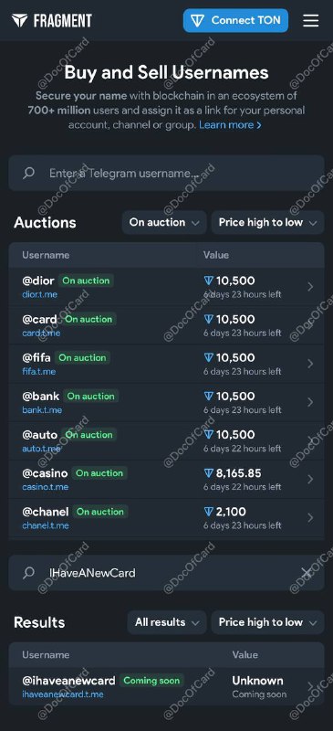 Telegram username 拍卖平台已上线#Telegram✅ fragment.com • 拍卖通知 @fragment  • username 将使用基于 TON 的 NFTs 出售 • US ip 用户无法打开网站 • 本群入群频道username @IHaveANewCard 果然也在分遗产之列🔗相关： Telegram 将很快开始拍卖之前强行回收的 username老群被杜叔叔扬了，请从新链接入新群：@DocOfCard_chat✔️@DocOfCard @DocOfCard_chat