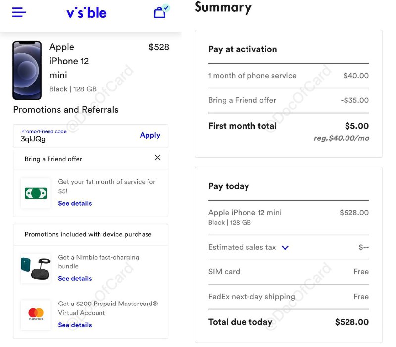 Visible iPhone 12 Mini 128G $528返$200#Visible #iPhone更新：这次仅坚持了6小时，全部断货了👉🏿 64G很快没货了，128G降价了也不错，购买方式参考之前发的⚠️注意： • Visible支持eSIM[DP]，无国际漫游 • Visible支持漫游WiFi Calling[DP][DP]（可拨打接听电话，发送不出短信）[reddit] • 手机无锁，无合约，可以漫游激活 [DP] • 拿到返现需要[卡放手机里]使用 8 周，按照过往经验，直接 付清2个月月租一周后即可拿到返现卡 [DP] • 注意转入的号码要在[这个列表]里 • 注意手机开机激活要用Visible的卡💹总结：iPhone 12 Mini 128G：$528 + 税- $15 Rakuten Cash Back- $30/40 Rakuten新用户奖励- $200 Prepaid Mastercard(- $25 Chase/BofA 信用卡)(- 5% Chase PayPal)+ $30 Visible 月租（首月$5，Party Pay加入Reddit_Upvote组第二个月$25）= $313 + 税👉🏿 @DocOfCard