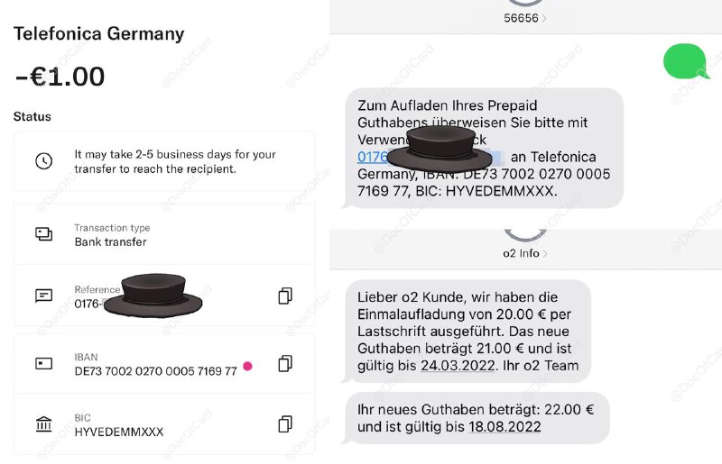 通过银行IBAN转账方式为O2 DE Prepaid低金额充值保号续命#O2👉🏿 O2 DE Prepaid要求最少180天充值一次才能保号，而通过APP或者PayPal信用卡等充值方式最低要求充值€15✅ 本文通过直接给O2转账的方式充值，没有最低金额限制，建议€1，步骤：1，首先在O2 WiFi Calling下给56656发送一条空短信（不需要国际区号，不收费）2，会立即收到56656回复的短信，短信中包含O2的银行转账资料、Reference（以你O2手机号码开头的一串数字）3，给O2转账，比如N26 DE，填入2中获得的信息，未测试非DE银行4，2-5工作日后收到短信，充值成功、有效期延长180天👀相关：德国手机卡O2 Prepaid👀相关：德国手机卡Vodafone Prepaid👉🏿 @DocOfCard / 漫游卡合集
