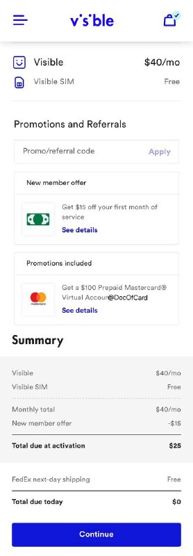 Visible BYOD 送$100#Visible🆕3/1更新：$60返现结束，现在只有$20🆕2/27更新：Rakuten的Visible返现再次涨到$60，持续到3月1日🆕更新：Rakuten 现在只有$25返现了✅ s.docofcard.com/t4XEnc准备工作： • 关闭浏览器的 广告屏蔽插件比如adblock  • (如果有)清空Visible购物车 • 准备一个用来转号的号码：可以[eBay]买 • (最好)准备好美区PayPal和美国卡开始购买： ⓵ 通过[$20邀请链接]注册Rakuten，并下载安装Rakuten的[Chrome浏览器插件] ⓶ 在Rakuten网站顶部搜索Visible，通过 $60返现链接 进入Visible购买⚠️观察浏览器插件图标状态，判断返现有没有中断⚠️ 整个购物过程必须在当前通过返现链接打开的页面中完成 ⓷ 配送地址和信用卡账单地址必须一致，通过PayPal付款成功率更高(不支持AmEx) ⓸ Visible月费$40，加入PartyPay大组可以降低到每月 $25⚠️注意： • Visible无国际漫游 • Visible支持漫游WiFi Calling[DP][DP] • 拿到返现需要使用 8 周，而按照过往经验，直接付清2个月月租一周后即可拿到返现卡 [DP] • 返现为一张Virtual MasterCard Prepaid Debit，BIN：544768，支持Apple Pay，可充值到Revolut💹总结：一共可以拿到多少钱？+ $60 Rakuten Cash Back (+ $20 Rakuten新用户奖励) (+ $40 Rakuten限时$40新用户奖励)+ $100 Prepaid MasterCard (+ $25 Chase Offer)- $10 号码成本- $25 Visible 首月(新用户优惠$15)- $25 Visible 次月(加入PartyPay)= 至少可以拿到 $100👉🏿 @DocOfCardVisible BYOD 送$100#Visible🆕3/1更新：$60返现结束，现在只有$20🆕2/27更新：Rakuten的Visible返现再次涨到$60，持续到3月1日🆕更新：Rakuten 现在只有$25返现了✅ s.docofcard.com/t4XEnc准备工作： • 关闭浏览器的 广告屏蔽插件比如adblock  • (如果有)清空Visible购物车 • 准备一个用来转号的号码：可以[eBay]买 • (最好)准备好美区PayPal和美国卡开始购买： ⓵ 通过[$20邀请链接]注册Rakuten，并下载安装Rakuten的[Chrome浏览器插件] ⓶ 在Rakuten网站顶部搜索Visible，通过 $60返现链接 进入Visible购买⚠️观察浏览器插件图标状态，判断返现有没有中断⚠️ 整个购物过程必须在当前通过返现链接打开的页面中完成 ⓷ 配送地址和信用卡账单地址必须一致，通过PayPal付款成功率更高(不支持AmEx) ⓸ Visible月费$40，加入PartyPay大组可以降低到每月 $25⚠️注意： • Visible无国际漫游 • Visible支持漫游WiFi Calling[DP][DP] • 拿到返现需要使用 8 周，而按照过往经验，直接付清2个月月租一周后即可拿到返现卡 [DP] • 返现为一张Virtual MasterCard Prepaid Debit，BIN：544768，支持Apple Pay，可充值到Revolut💹总结：一共可以拿到多少钱？+ $60 Rakuten Cash Back (+ $20 Rakuten新用户奖励) (+ $40 Rakuten限时$40新用户奖励)+ $100 Prepaid MasterCard (+ $25 Chase Offer)- $10 号码成本- $25 Visible 首月(新用户优惠$15)- $25 Visible 次月(加入PartyPay)= 至少可以拿到 $100👉🏿 @DocOfCard